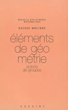 Couverture du produit · Eléments de géométrie : Actions de groupes