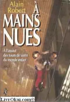 Couverture du produit · À mains nues : Récit