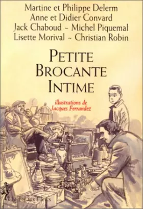 Couverture du produit · Petite brocante intime