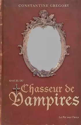 Couverture du produit · Manuel du chasseur de vampires
