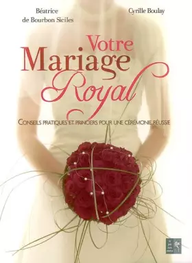 Couverture du produit · Votre Mariage Royal