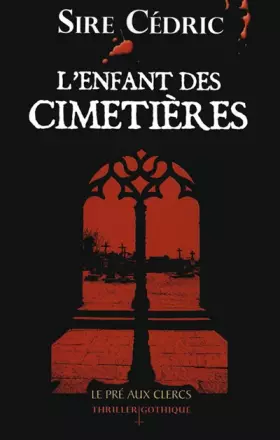 Couverture du produit · L'enfant des cimetières