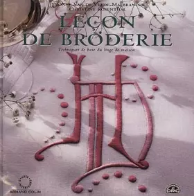 Couverture du produit · Leçon de broderie : Techniques de base du linge de maison