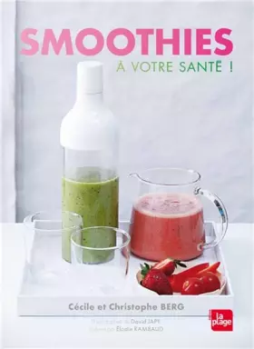Couverture du produit · Smoothies, boissons de l'effort, repas hydradants ?