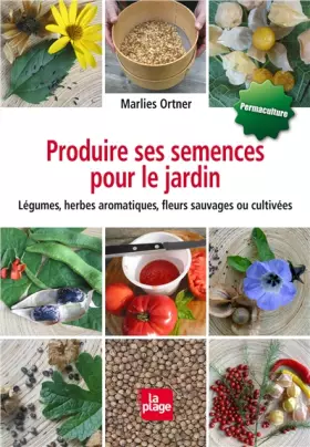 Couverture du produit · Produire ses semences pour le jardin