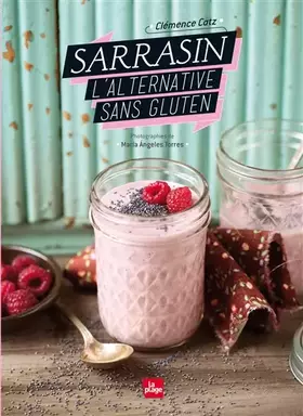 Couverture du produit · Sarrasin, l'alternative sans gluten