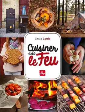 Couverture du produit · Cuisiner avec le feu