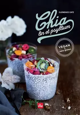 Couverture du produit · Chia, lin et psyllium