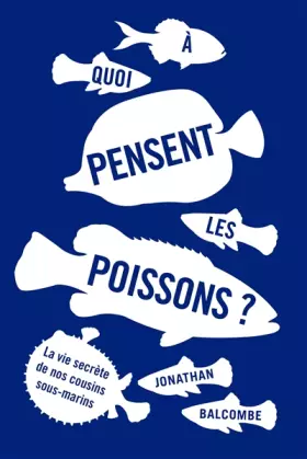 Couverture du produit · À quoi pensent les poissons