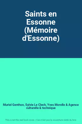 Couverture du produit · Saints en Essonne (Mémoire d'Essonne)