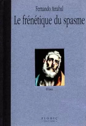 Couverture du produit · Le frénétique du spasme