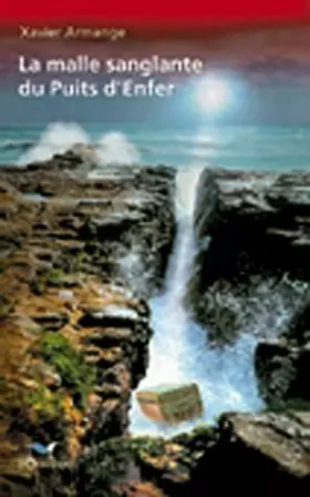 Couverture du produit · La malle sanglante du Puits d'enfer