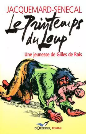 Couverture du produit · Le printemps du loup