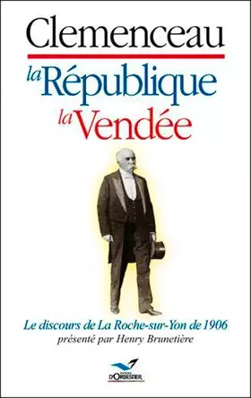 Couverture du produit · Clemenceau, La République, La Vendée