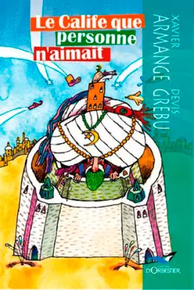 Couverture du produit · Le Calife que personne n'aimait