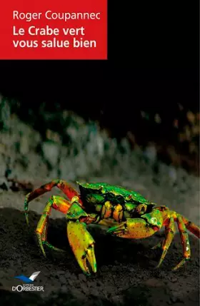 Couverture du produit · Le Crabe Vert Vous Salue Bien
