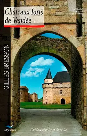 Couverture du produit · Châteaux Forts De Vendée