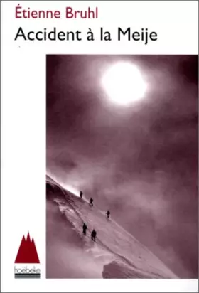 Couverture du produit · Accident à la Meije