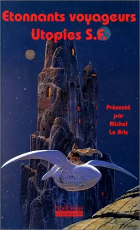 Couverture du produit · Etonnants voyageurs. Utopies SF