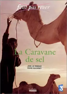 Couverture du produit · La Caravane de sel