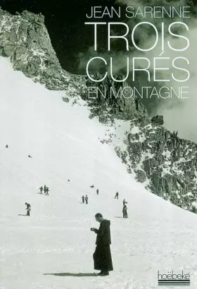 Couverture du produit · Trois curés en montagne