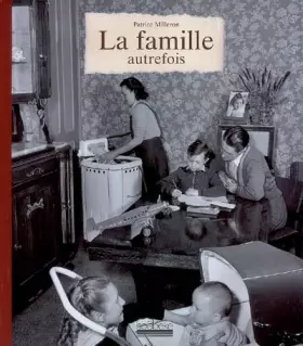 Couverture du produit · La famille autrefois