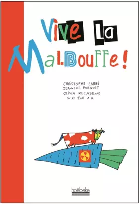 Couverture du produit · Vive la malbouffe !
