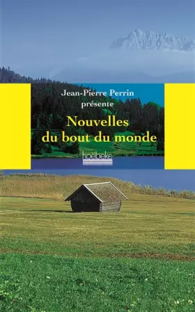 Couverture du produit · Nouvelles du bout du monde