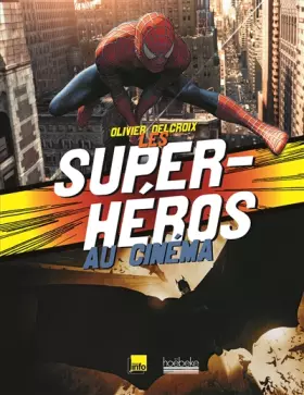 Couverture du produit · Les Super-Héros au cinéma