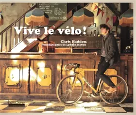 Couverture du produit · Vive le vélo !