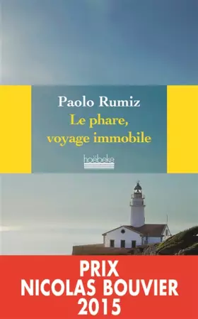 Couverture du produit · Le phare, voyage immobile