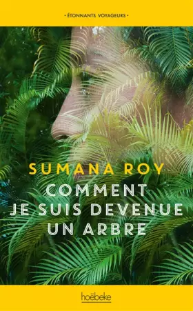 Couverture du produit · Comment je suis devenue un arbre
