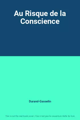 Couverture du produit · Au Risque de la Conscience
