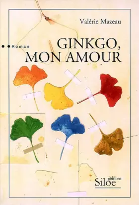 Couverture du produit · Ginkgo, mon amour