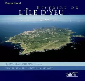 Couverture du produit · Histoire de l'Ile d'Yeu