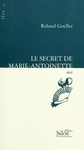 Couverture du produit · Le secret de Marie-Antoinette