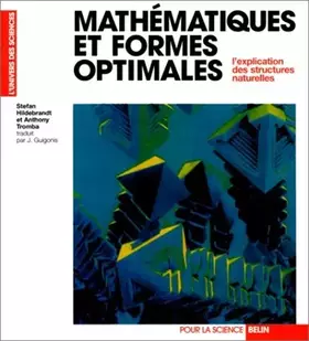 Couverture du produit · Mathématiques et formes optimales : L'explication des structures naturelles