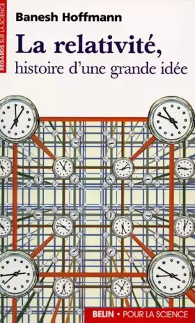 Couverture du produit · La relativité : Histoire d'une grande idée