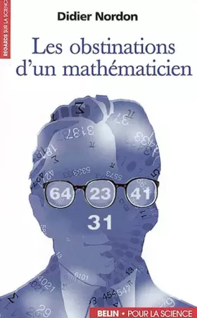 Couverture du produit · Les obstinations d'un mathématicien