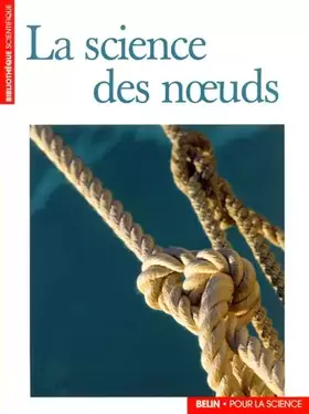 Couverture du produit · La Science des noeuds