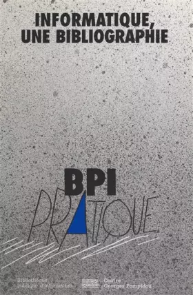 Couverture du produit · INFORMATIQUE : UNE BIBLIOGRAPHIE