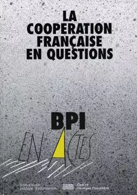 Couverture du produit · La coopération française en questions