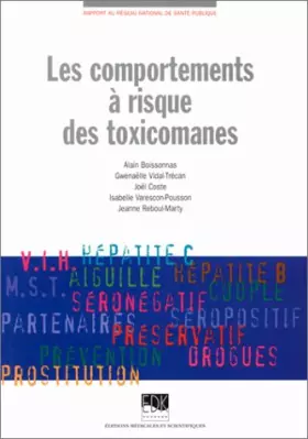 Couverture du produit · COMPORTEMENTS A RISQUES DES TOXICOMANES