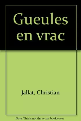 Couverture du produit · Gueules en vrac