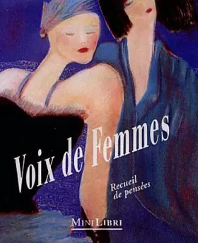 Couverture du produit · Voix de femmes : recueil de pensées