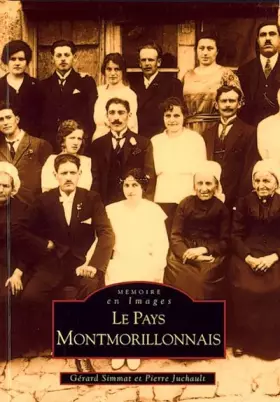 Couverture du produit · Montmorillonnais (Pays) - Tome I
