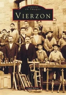 Couverture du produit · Vierzon: Mémoire en Images