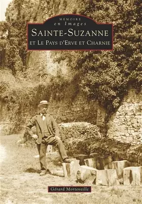 Couverture du produit · Sainte-Suzanne et le Pays d'Erve et Charnie
