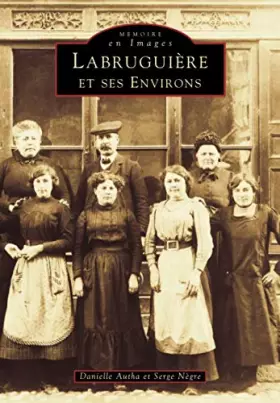 Couverture du produit · LABRUGUIERE ET SES ENVIRONS