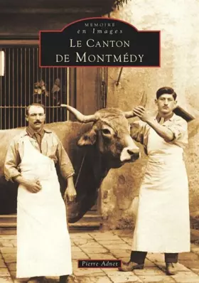 Couverture du produit · Montmédy (Canton de)